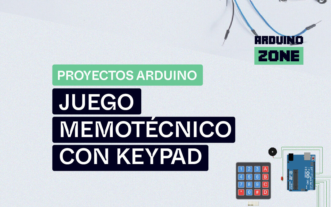 Proyecto Arduino: Juego Memotécnico con Keypad