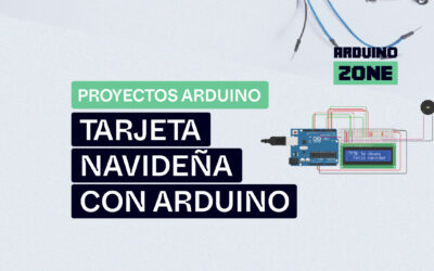 Proyecto Arduino: Tarjeta Navideña